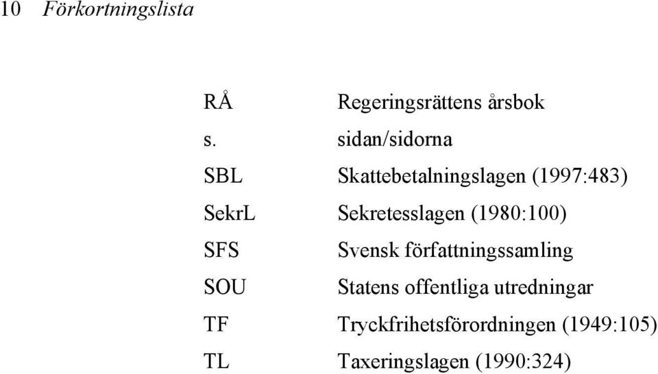 Sekretesslagen (1980:100) SFS Svensk författningssamling SOU