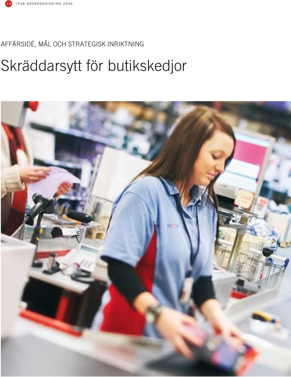 mål och strategisk inriktning