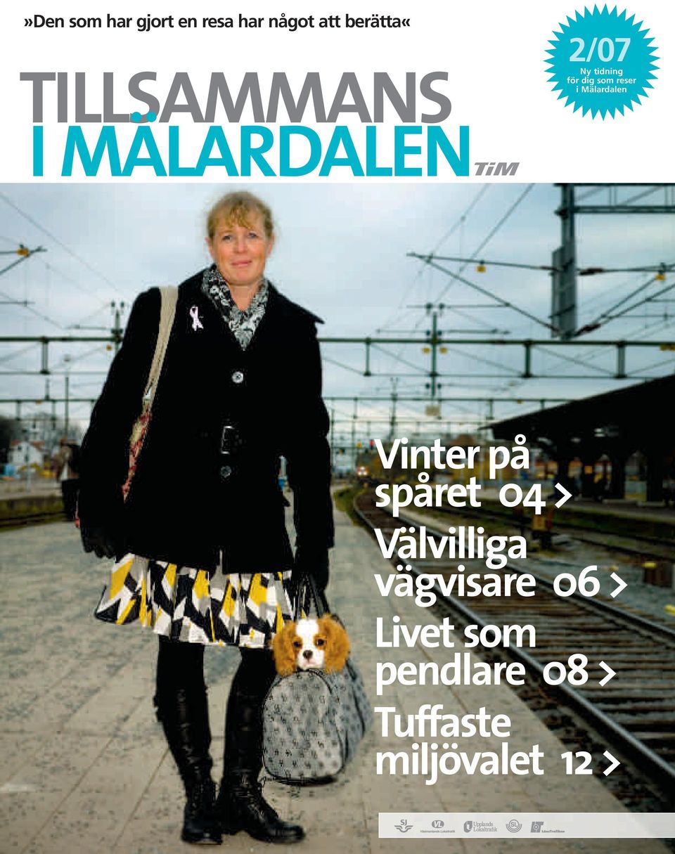 dig som reser i Mälardalen Vinter på spåret 04 >