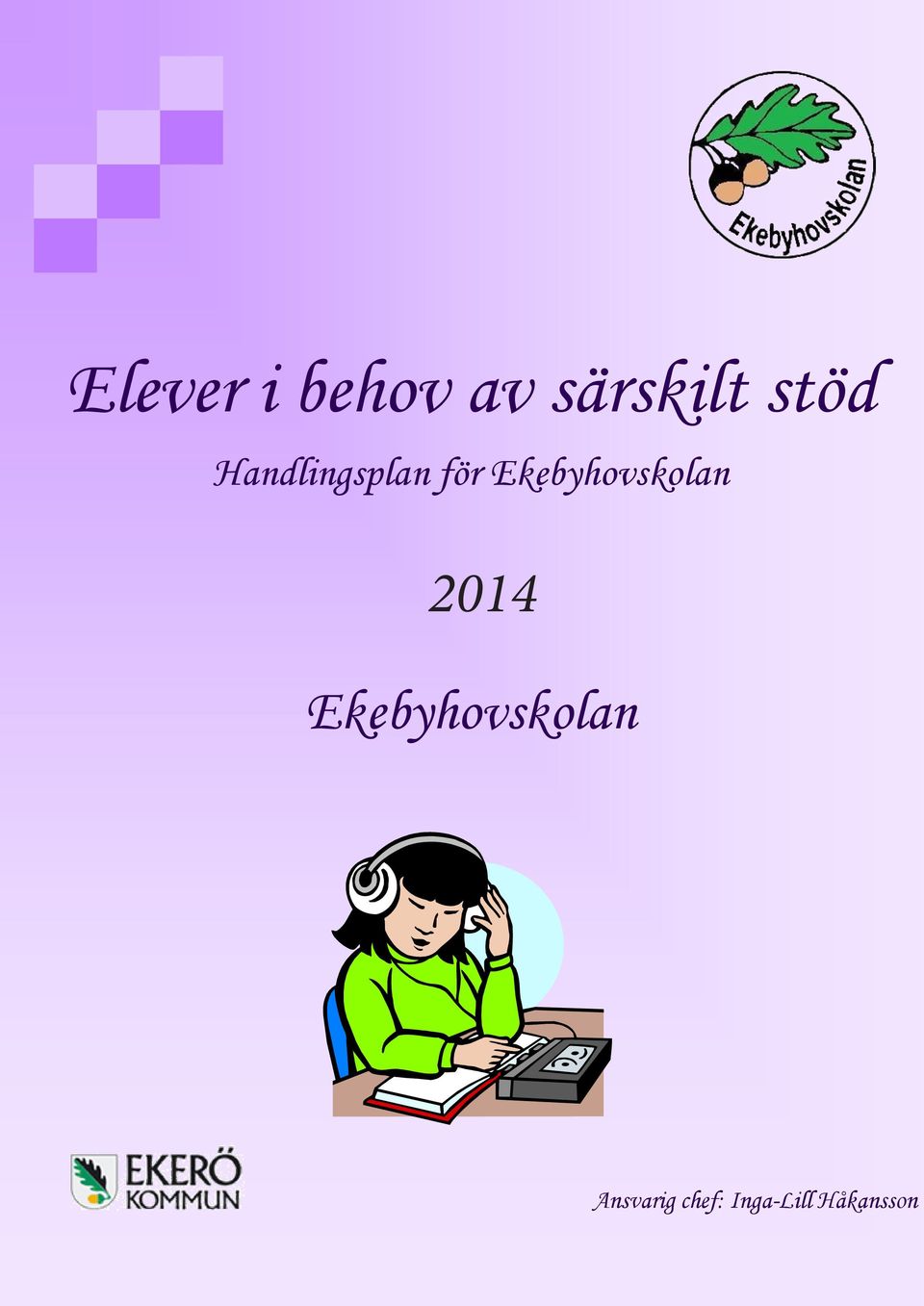 Ekebyhovskolan 2014