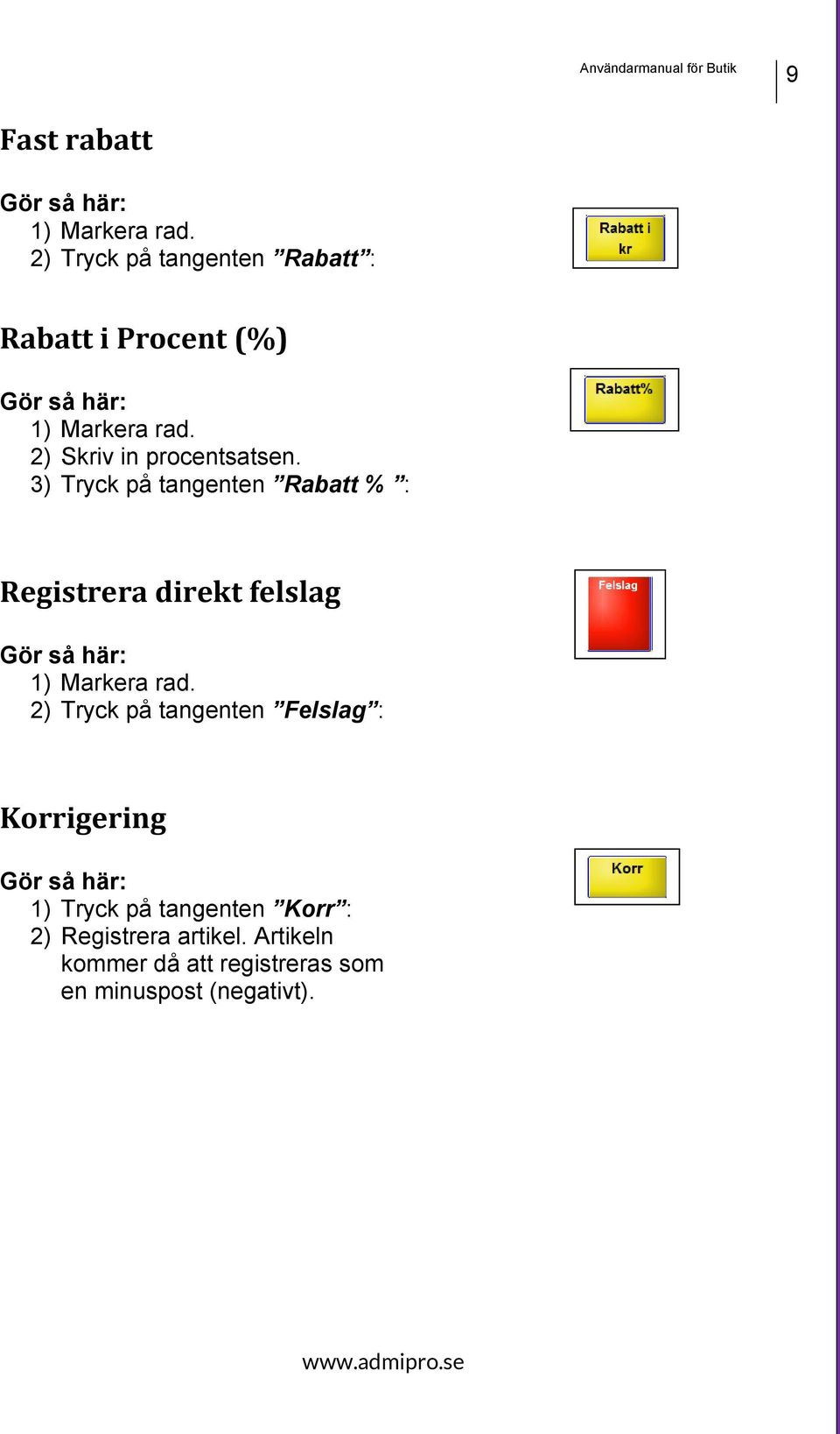 2) Skriv in procentsatsen.