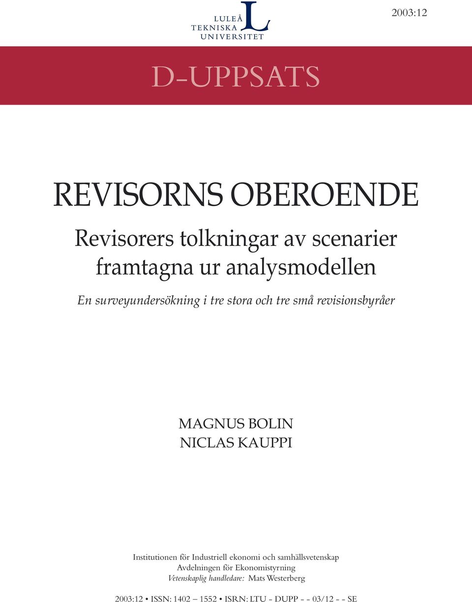 NICLAS KAUPPI Institutionen för Industriell ekonomi och samhällsvetenskap Avdelningen för