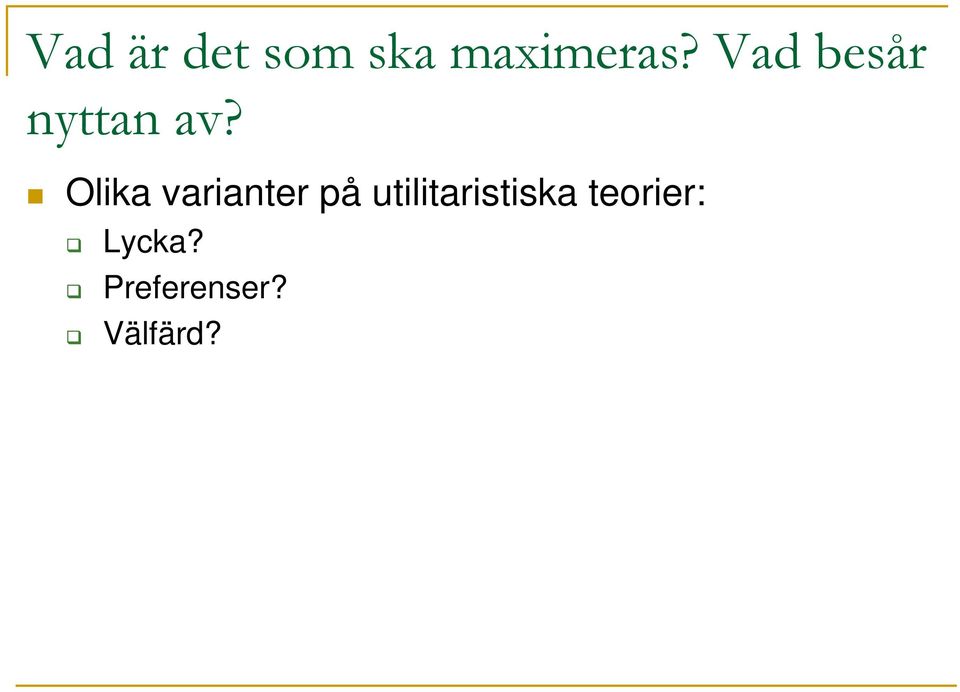 Olika varianter på