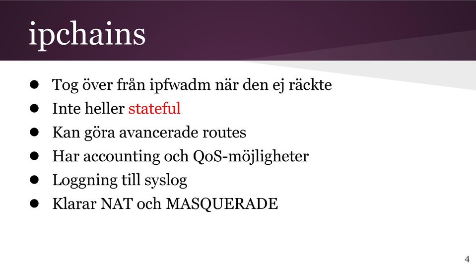 avancerade routes Har accounting och