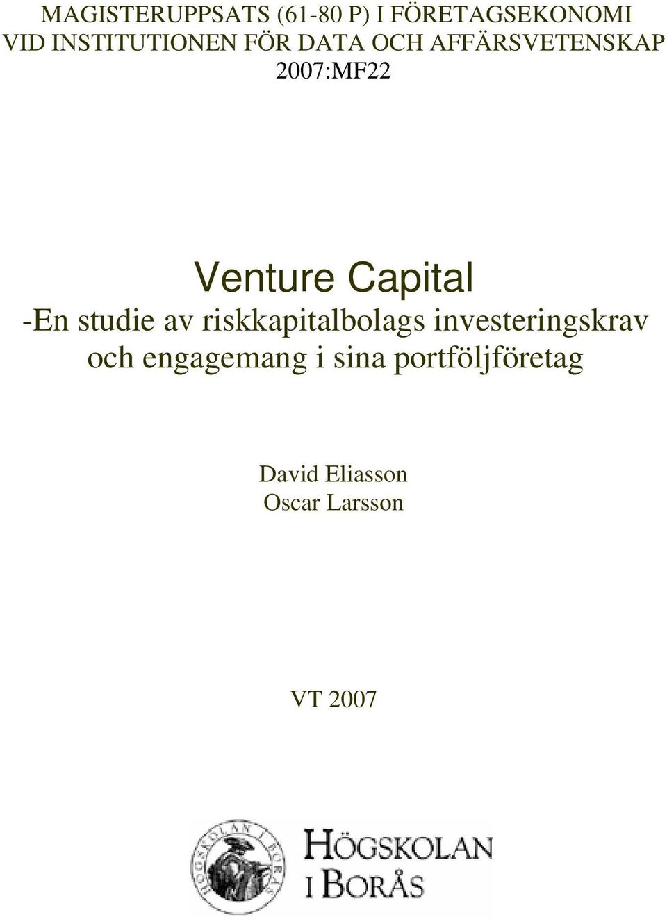 Venture Capital -En studie av riskkapitalbolags