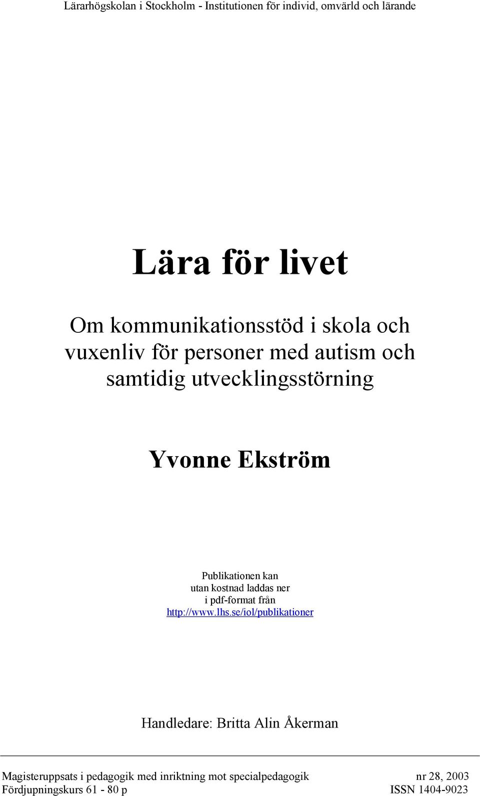 utan kostnad laddas ner i pdf-format från http://www.lhs.