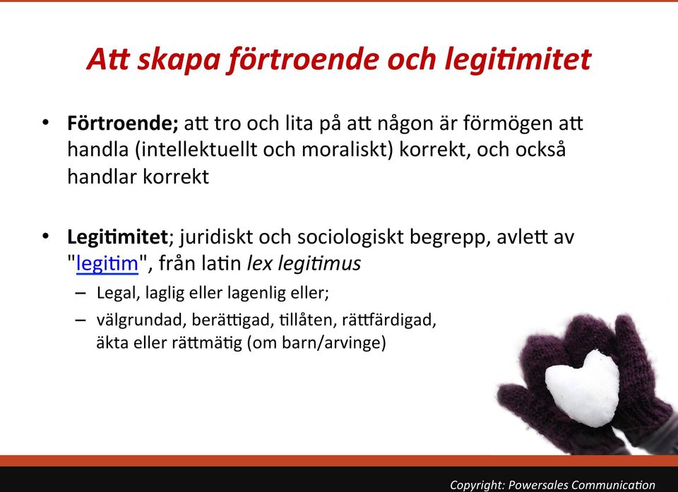 mitet; juridiskt och sociologiskt begrepp, avleh av "legiam", från laan lex legi6mus Legal,