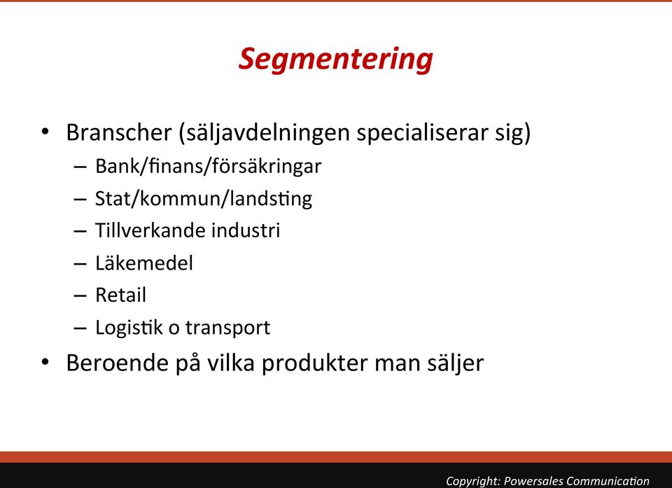 Stat/kommun/landsAng Tillverkande industri