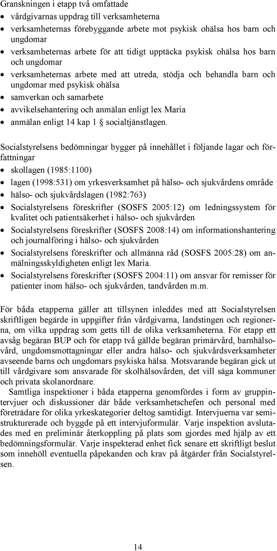 Maria anmälan enligt 14 kap 1 socialtjänstlagen.