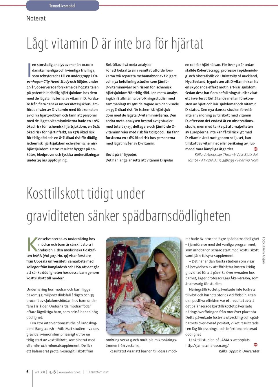 hjärtsjukdom hos dem med de lägsta nivåerna av vitamin D.
