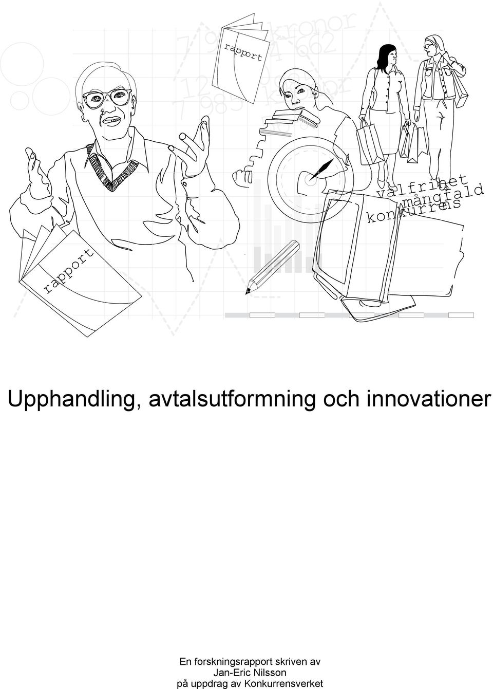 Upphandling, avtalsutformning och innovationer En