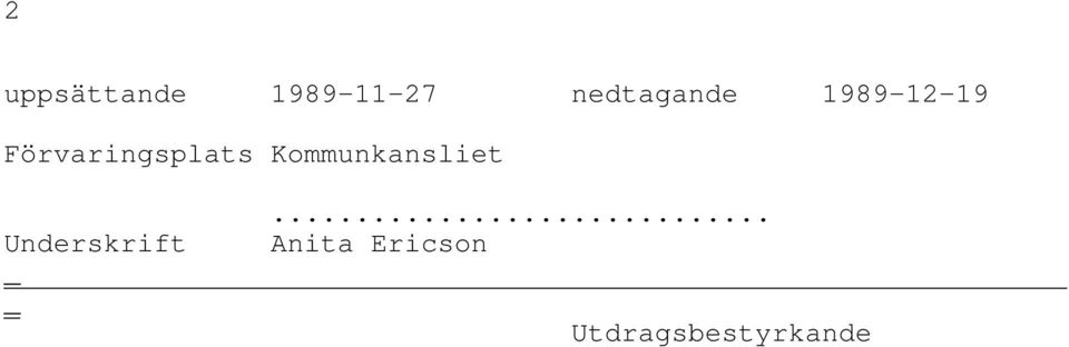 Förvaringsplats Kommunkansliet