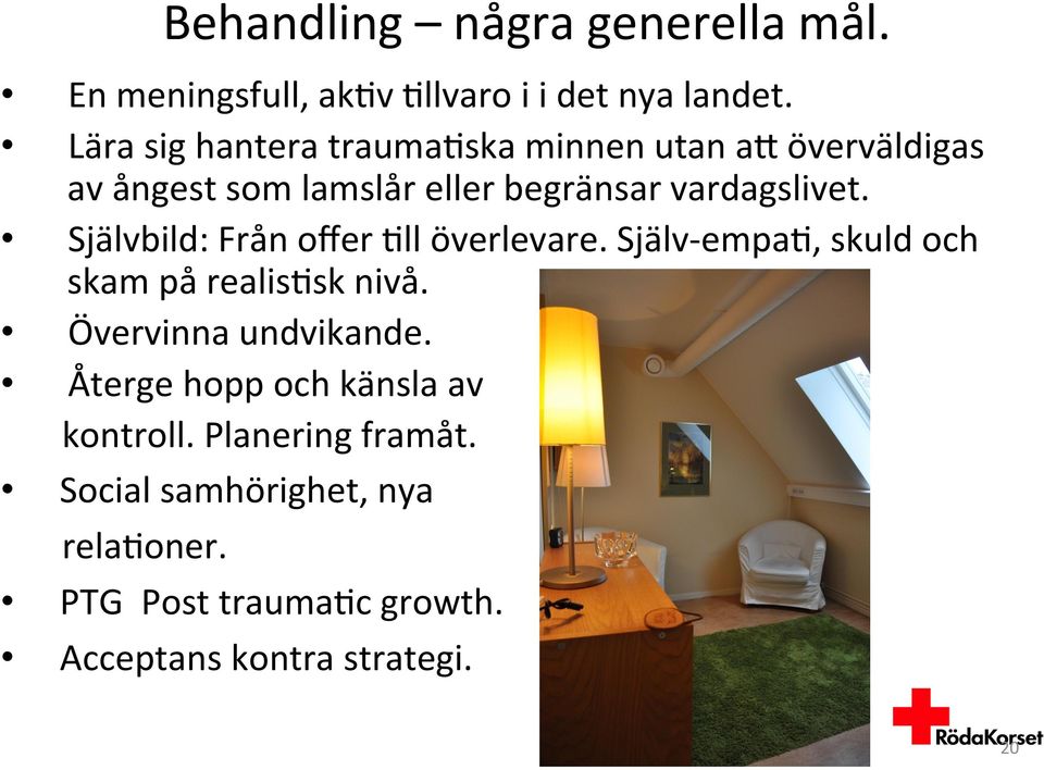 Självbild: Från offer (ll överlevare. Själv- empa(, skuld och skam på realis(sk nivå. Övervinna undvikande.