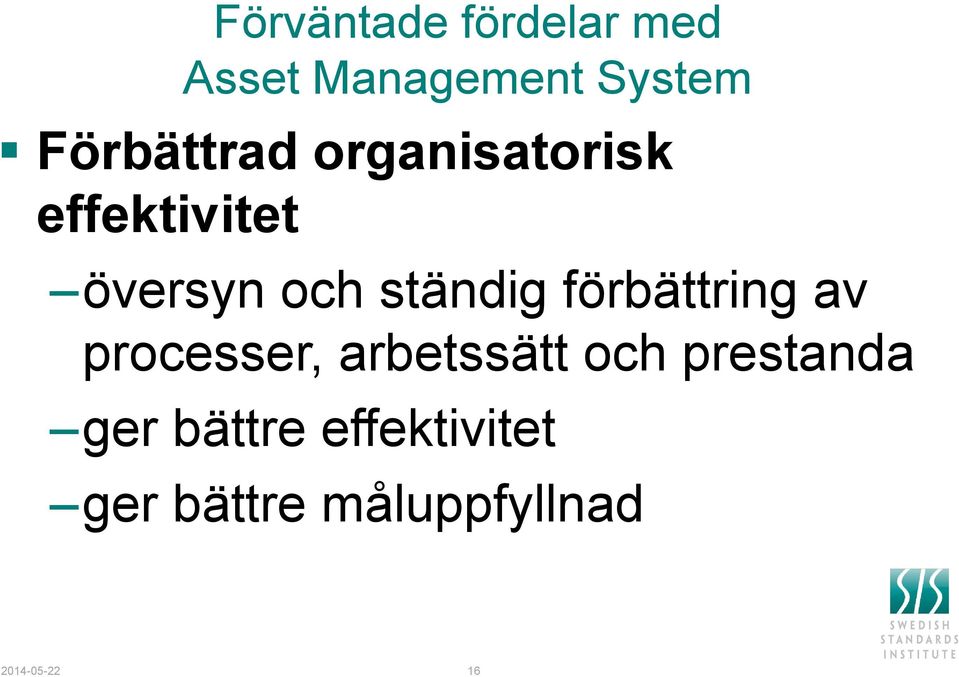 ständig förbättring av processer, arbetssätt och