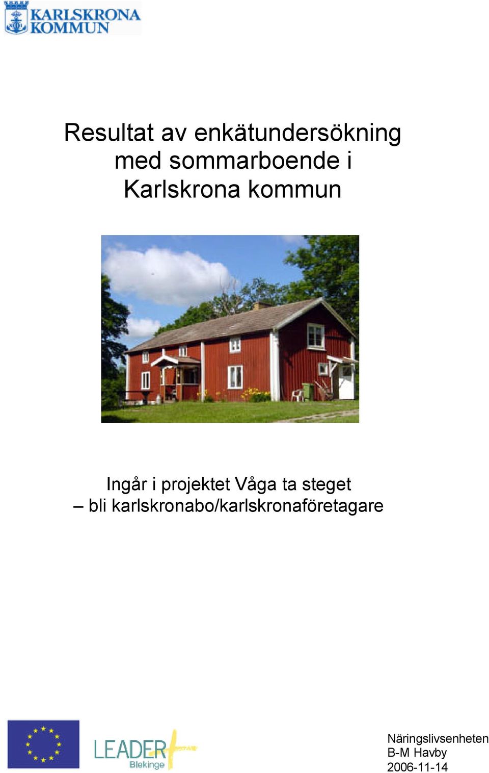 projektet Våga ta steget bli