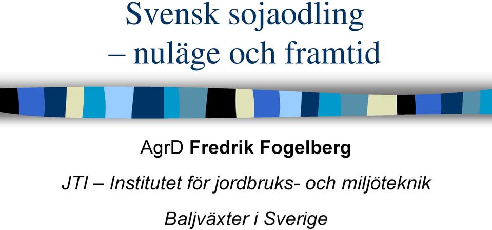 JTI Institutet för jordbruks-