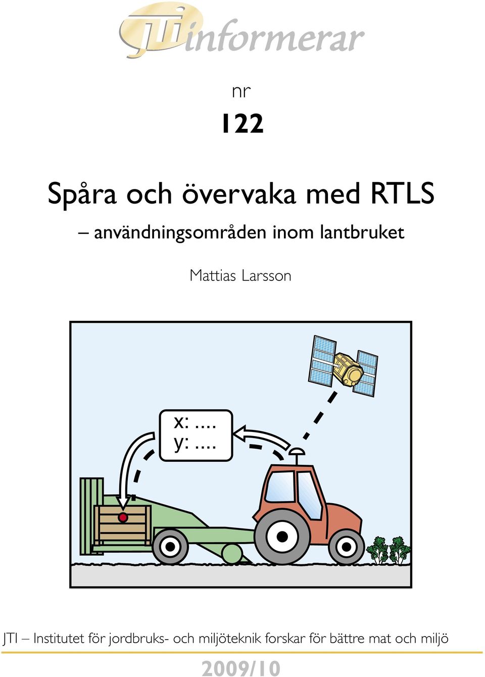 Larsson JTI Institutet för jordbruks- och