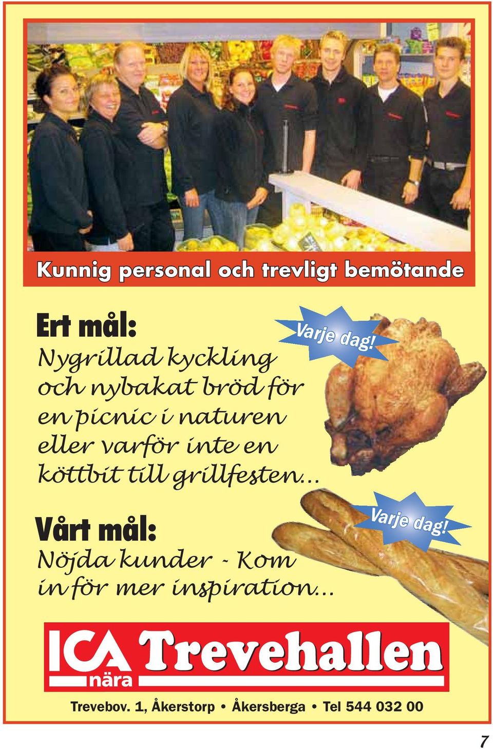 grillfesten... Varje dag!