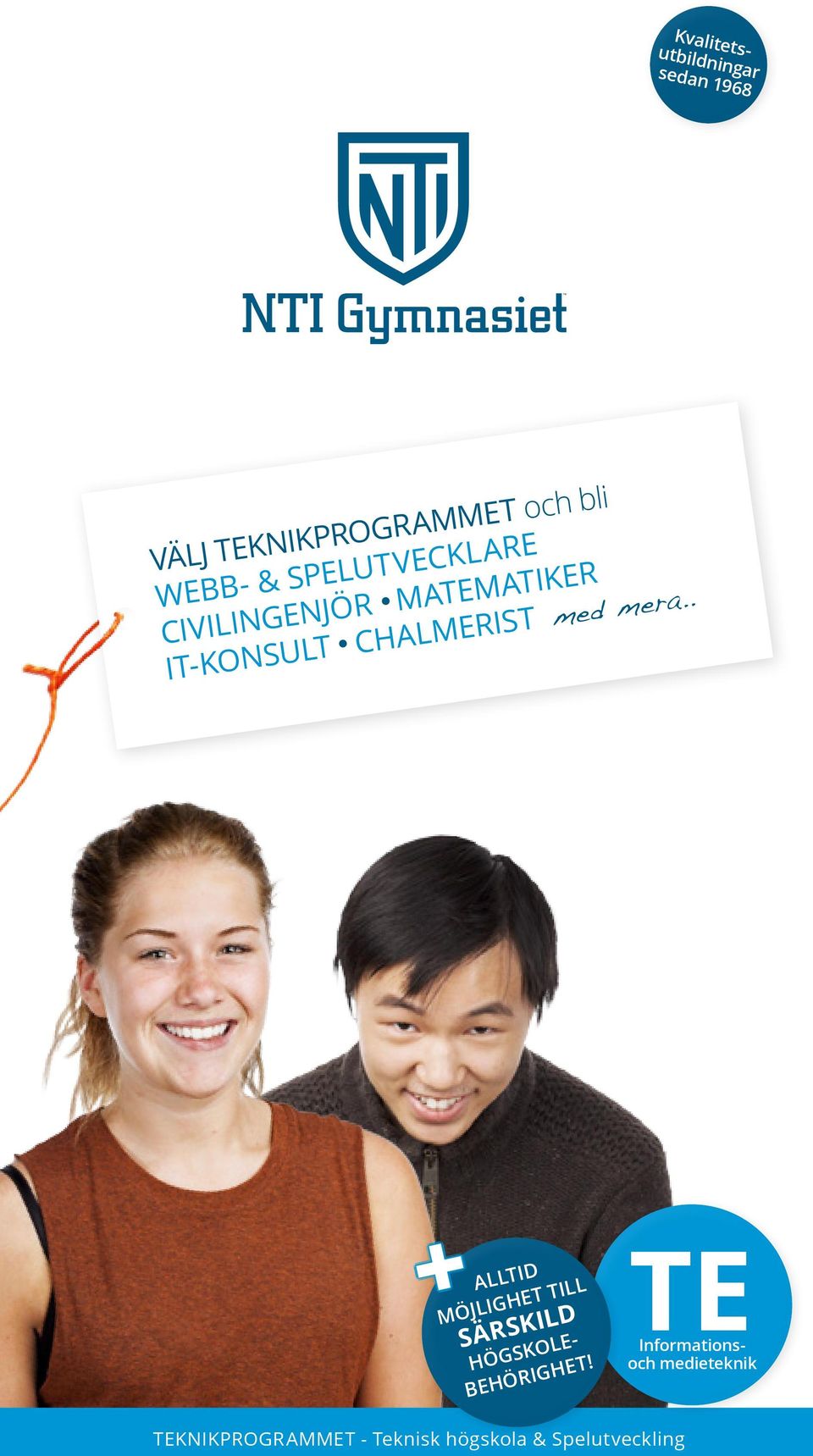 mera.. ALLTID MÖJLIGHET TILL SÄRSKILD HÖGSKOLE- BEHÖRIGHET!