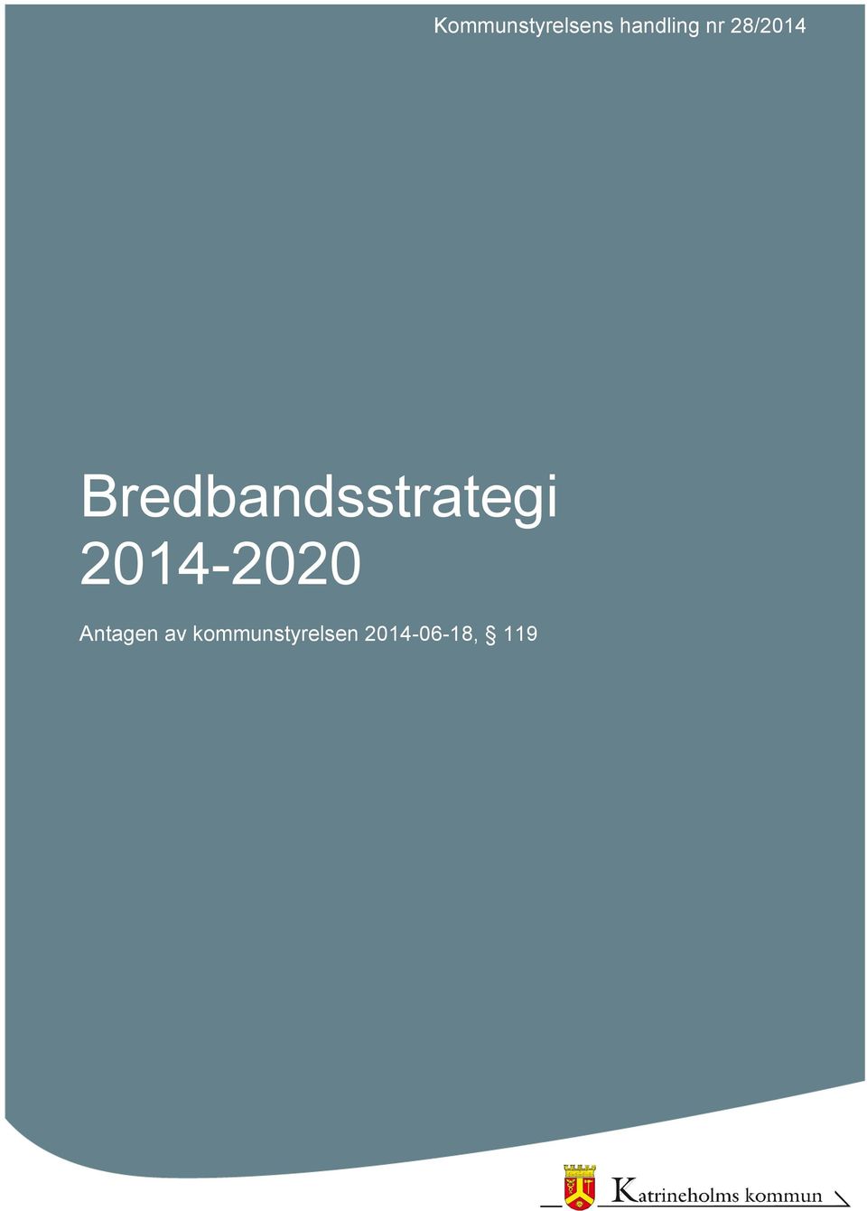 Bredbandsstrategi