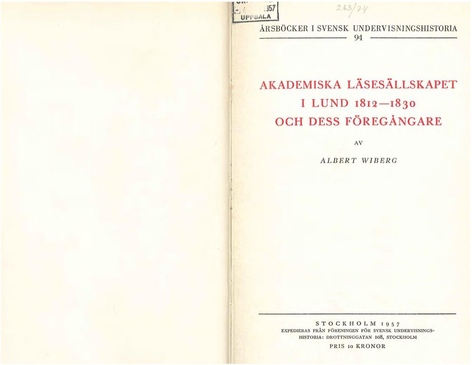 "\JVIBERG STOCKHOLM 1957 EXPEDIERAS FRÅN FÖRENINGEN FÖR SVENSK