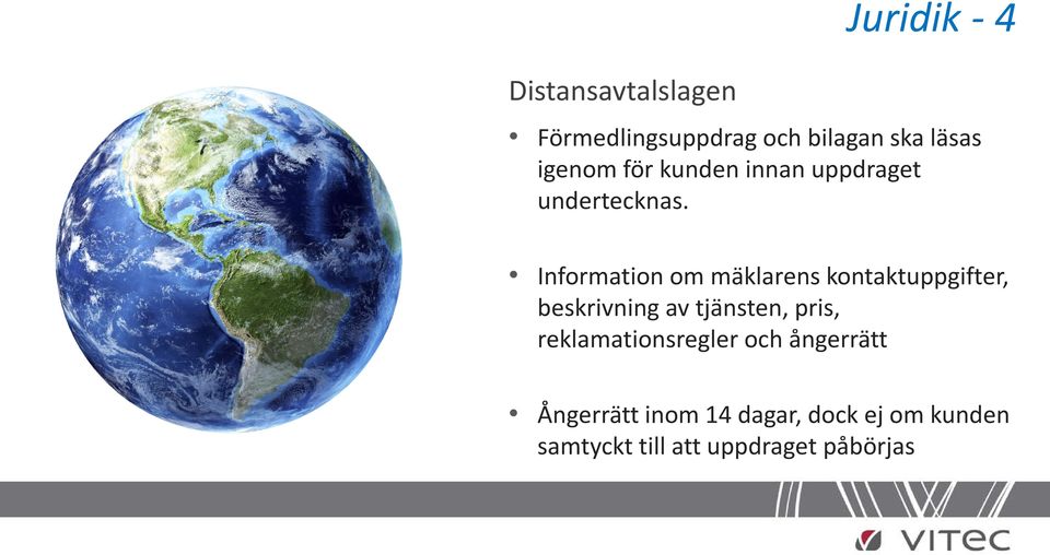 Information om mäklarens kontaktuppgifter, beskrivning av tjänsten, pris,