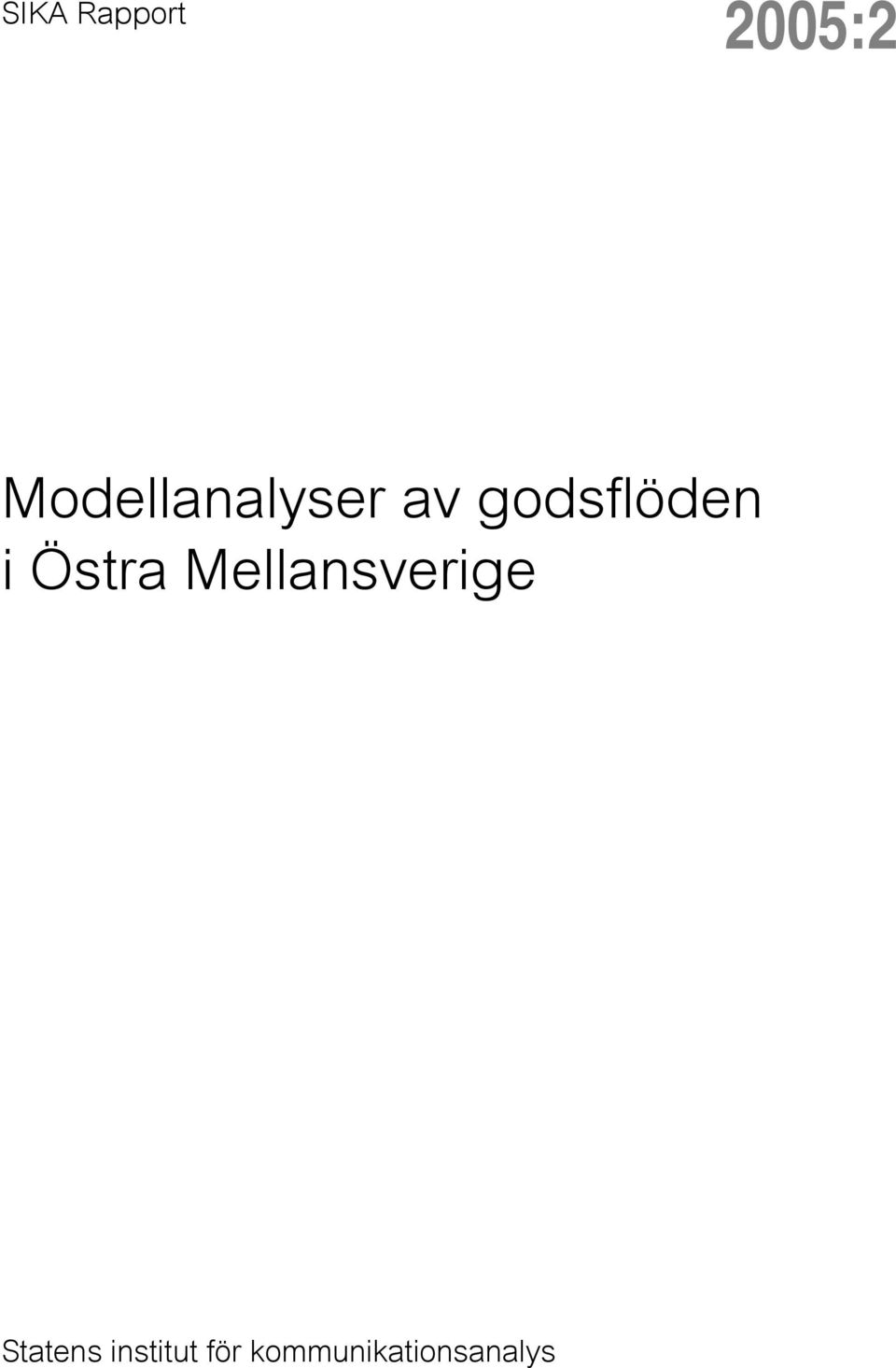 godsflöden i Östra