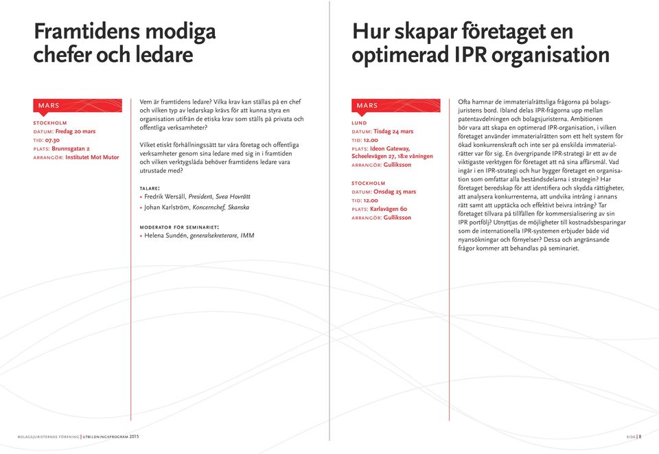 Vilka krav kan ställas på en chef och vilken typ av ledarskap krävs för att kunna styra en organisation utifrån de etiska krav som ställs på privata och offentliga verksamheter?