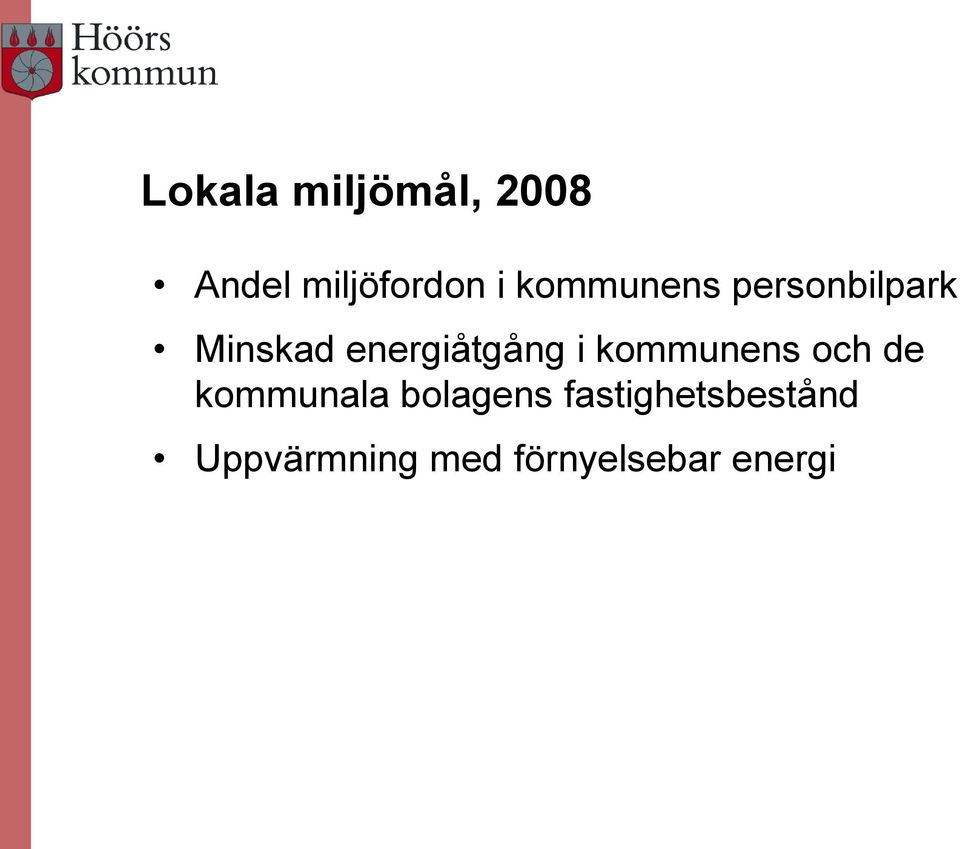 i kommunens och de kommunala bolagens
