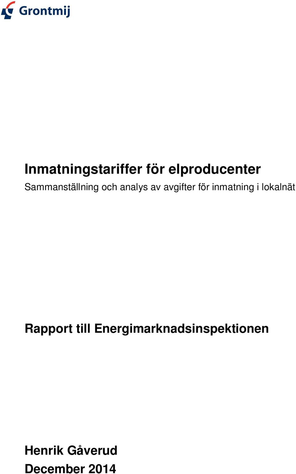 inmatning i lokalnät Rapport till