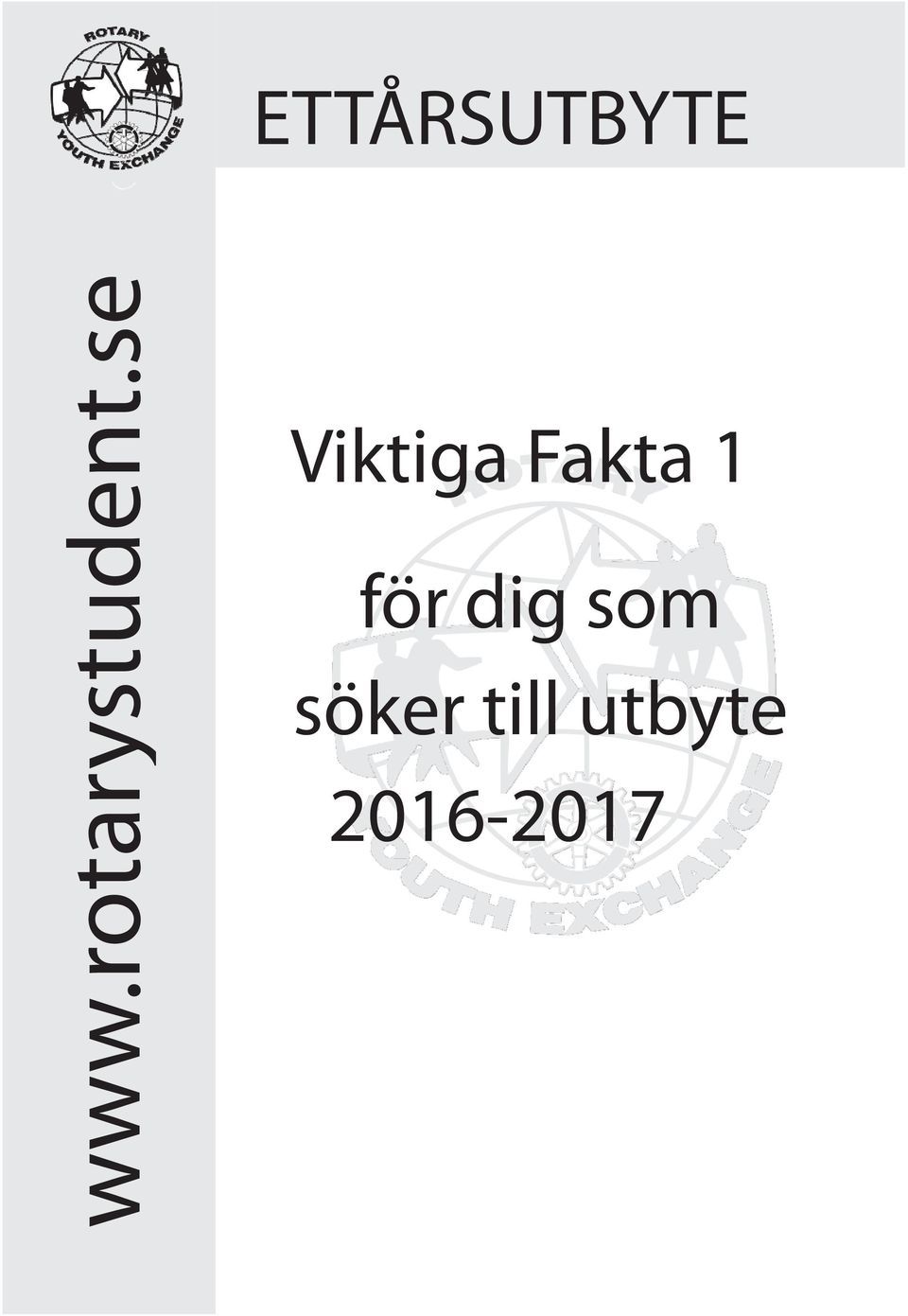 se Viktiga Fakta 1 för