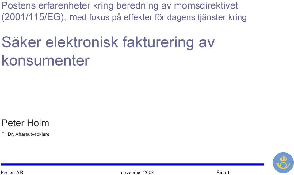 kring Säker elektronisk fakturering av konsumenter Peter