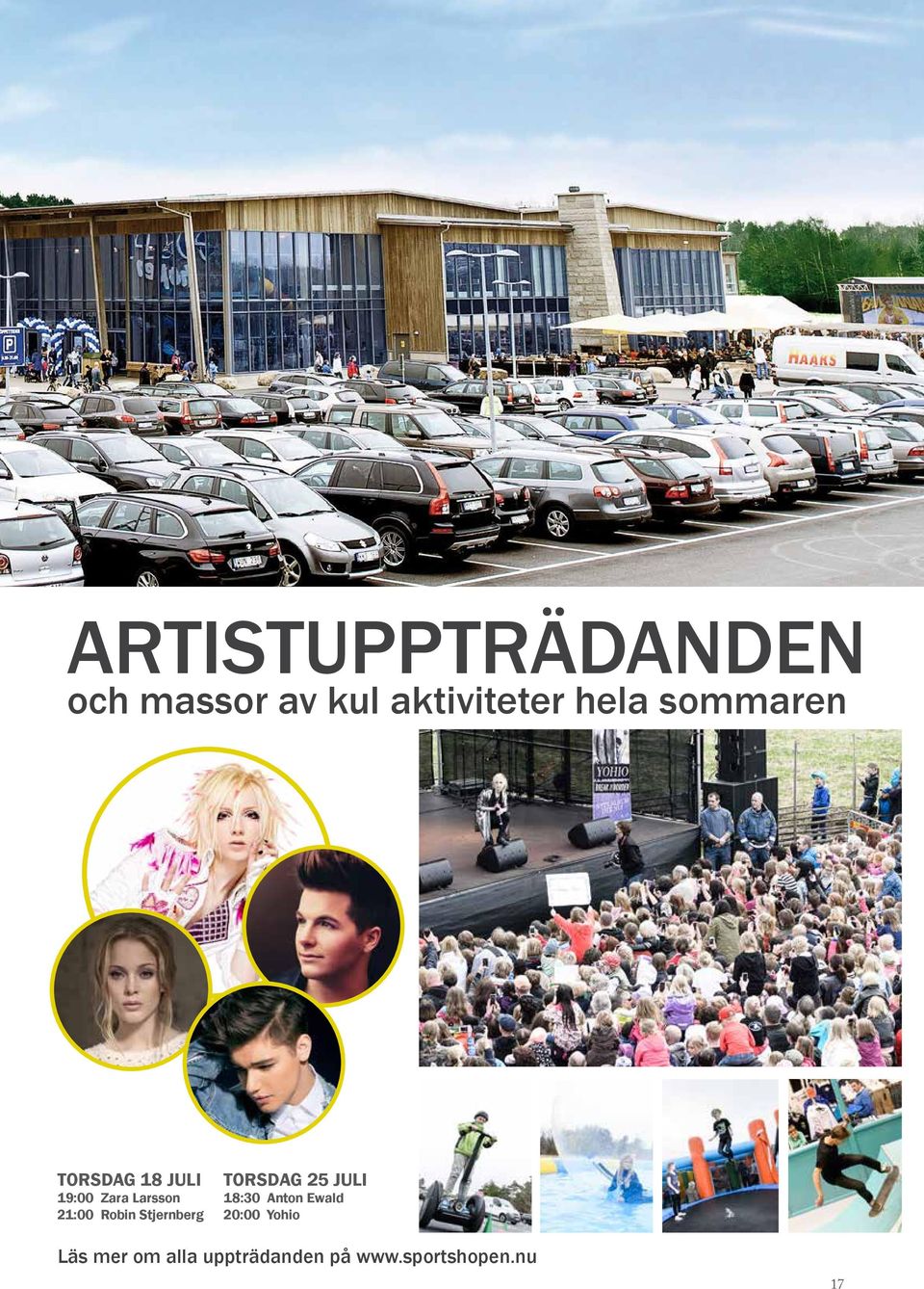 Robin Stjernberg TORSDAG 25 JULI 18:30 Anton Ewald