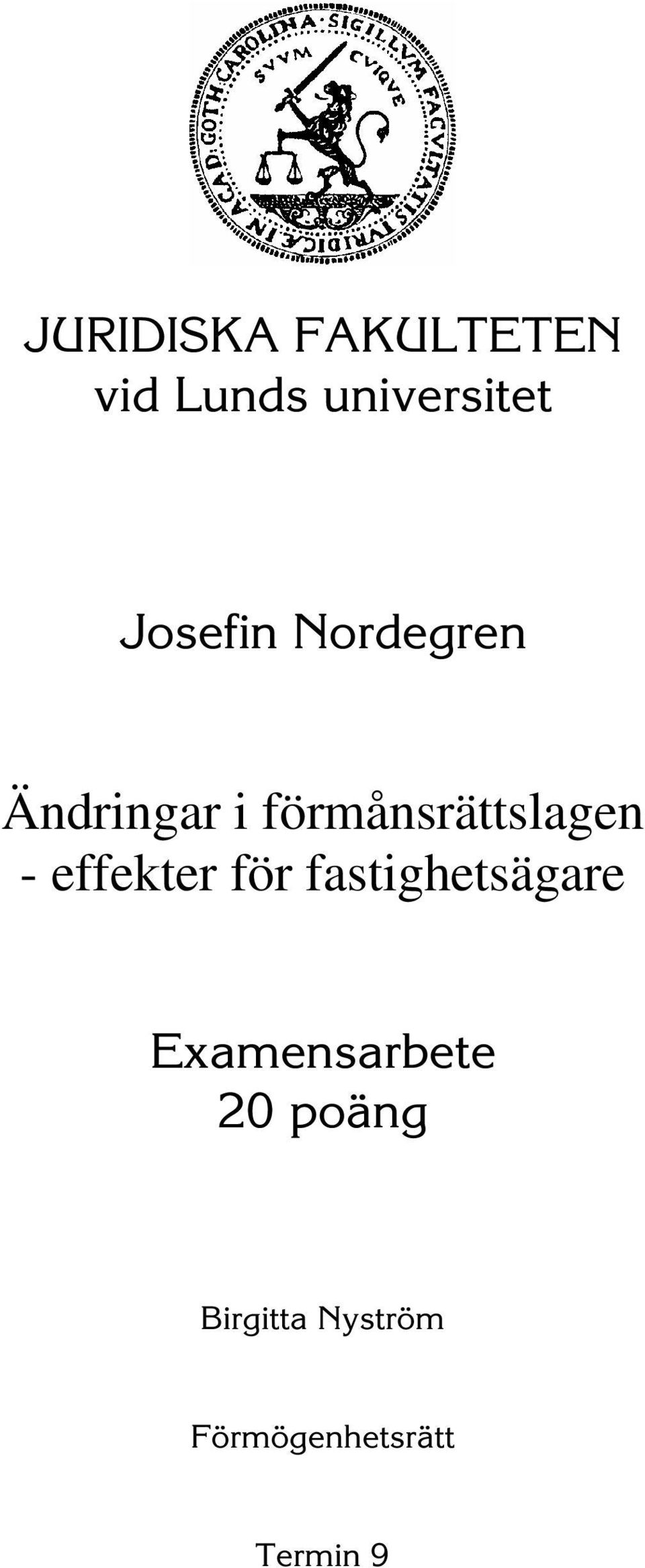 förmånsrättslagen - effekter för