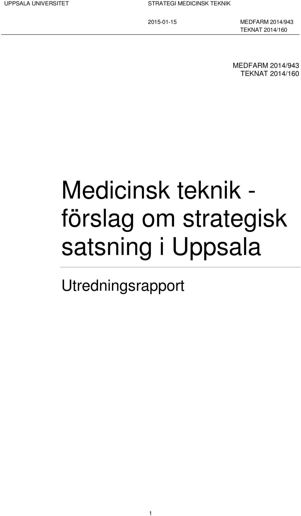 förslag om strategisk