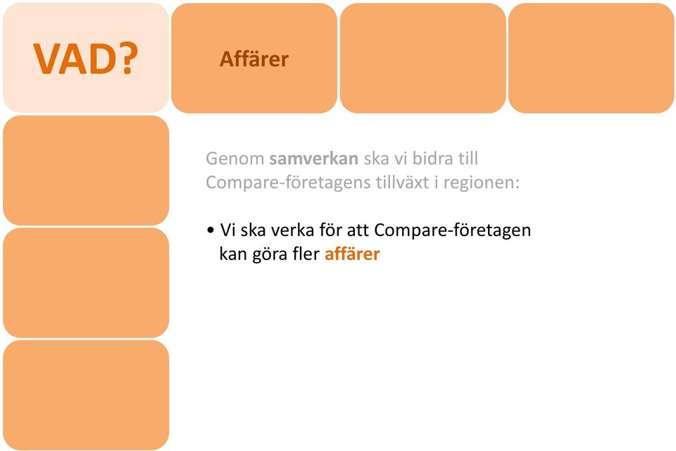 regionen: Vi ska verka för att