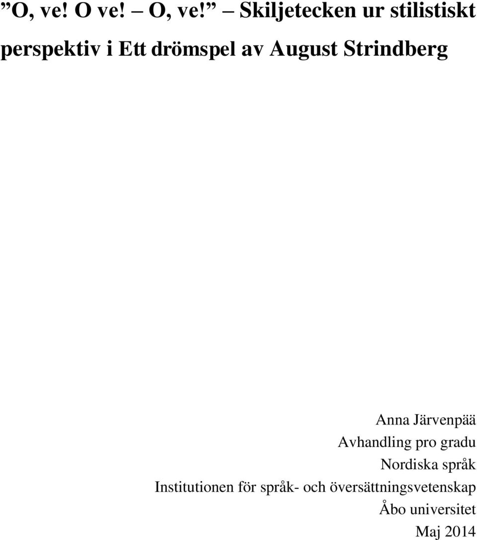 av August Strindberg Anna Järvenpää Avhandling pro