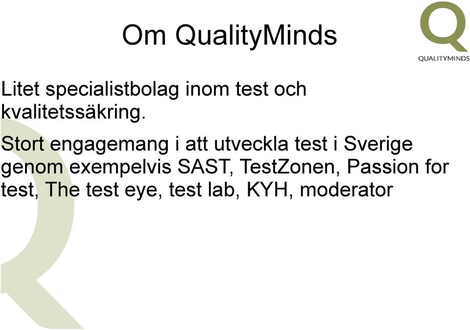 Stort engagemang i att utveckla test i Sverige