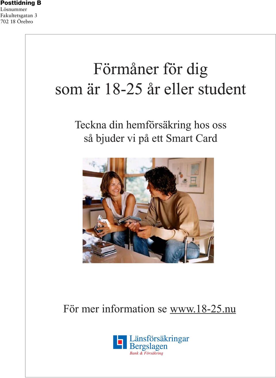 student Teckna din hemförsäkring hos oss så bjuder