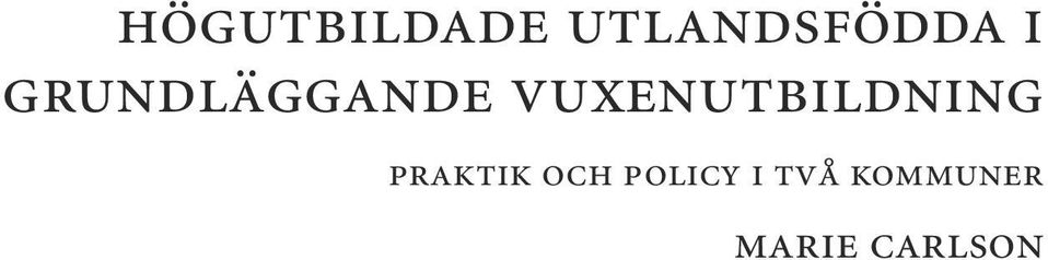 vuxenutbildning praktik