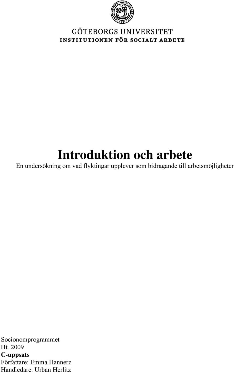 arbetsmöjligheter Socionomprogrammet Ht.