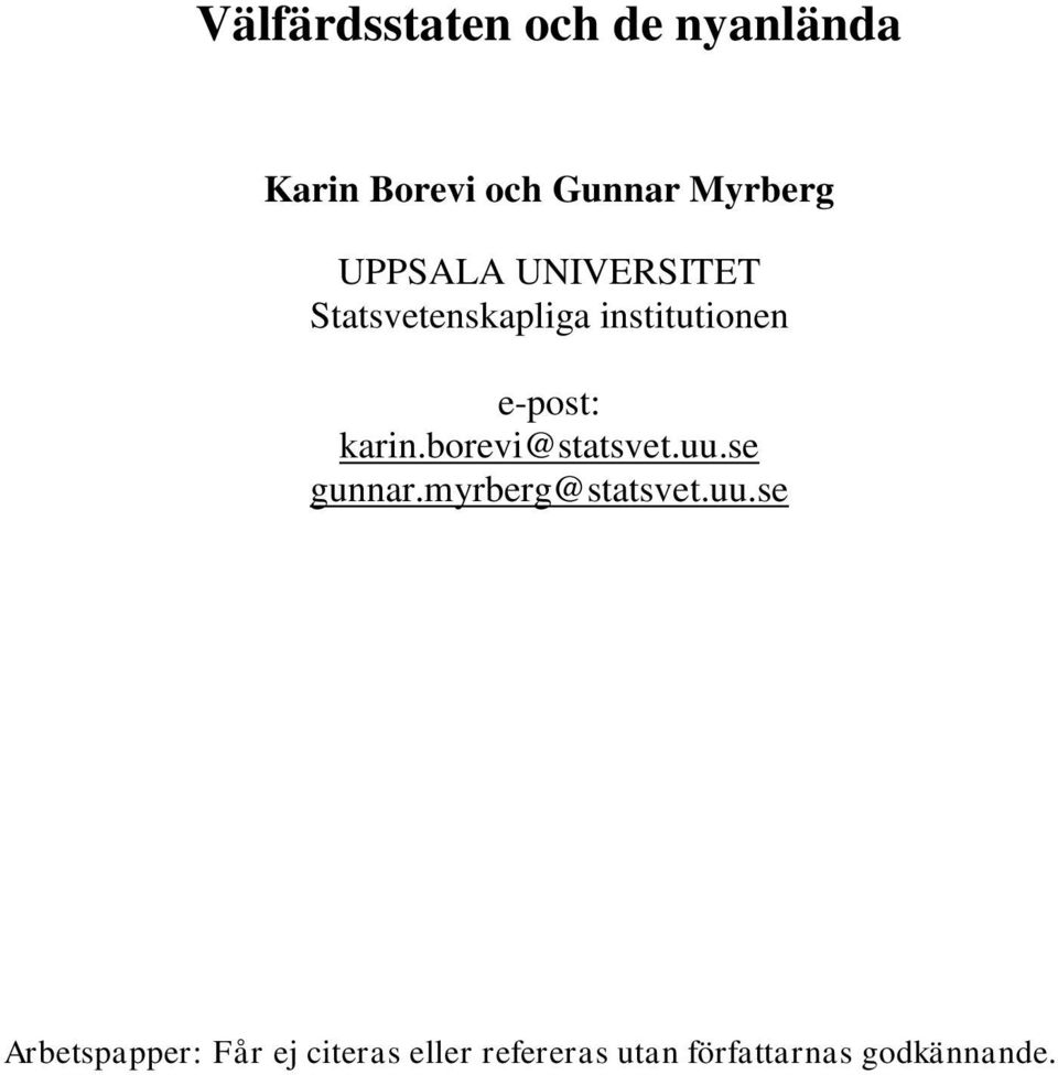 karin.borevi@statsvet.uu.