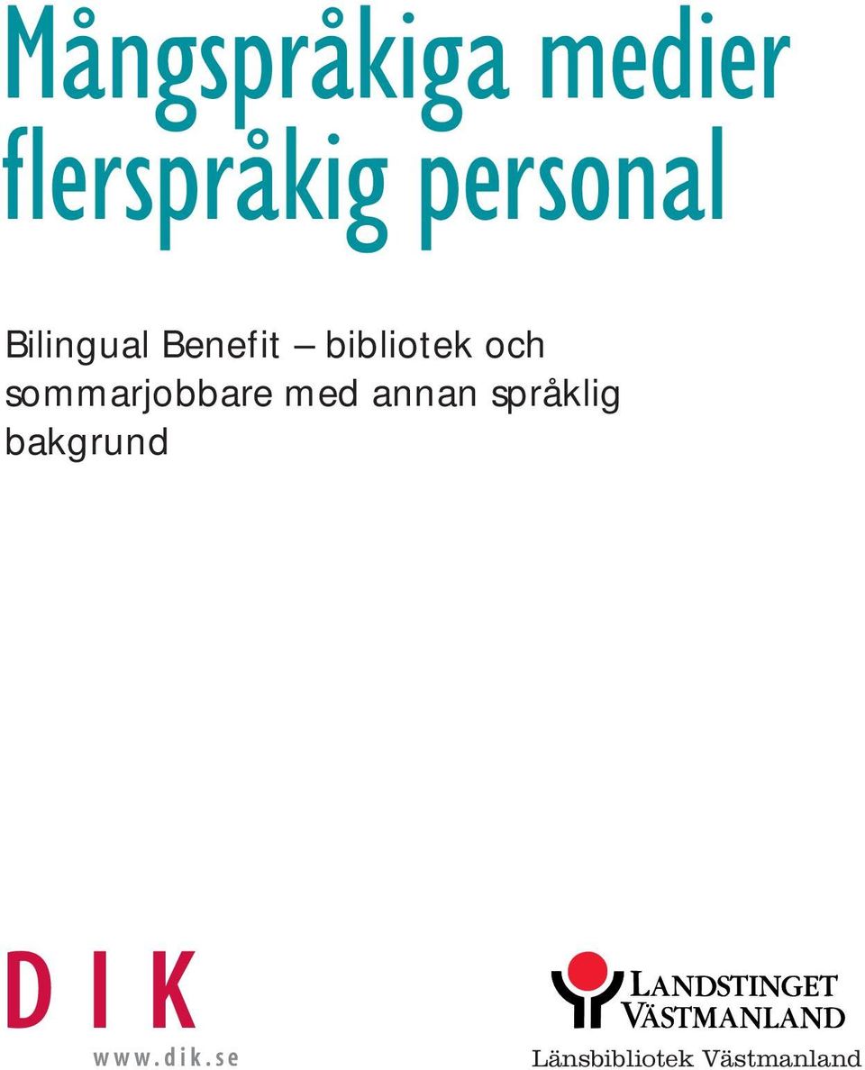 bibliotek och sommarjobbare med