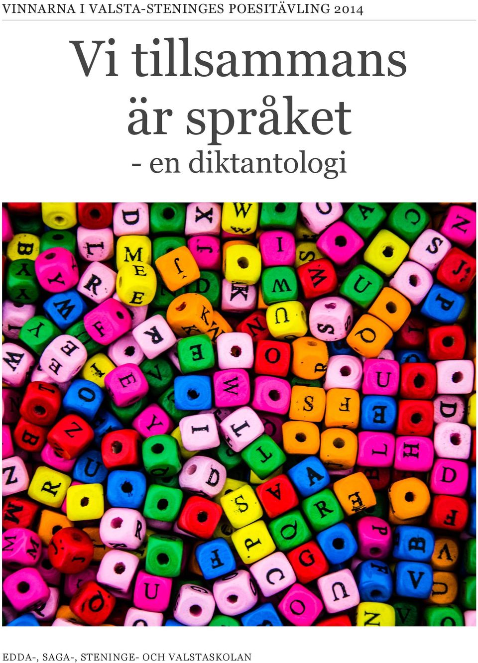 är språket - en diktantologi