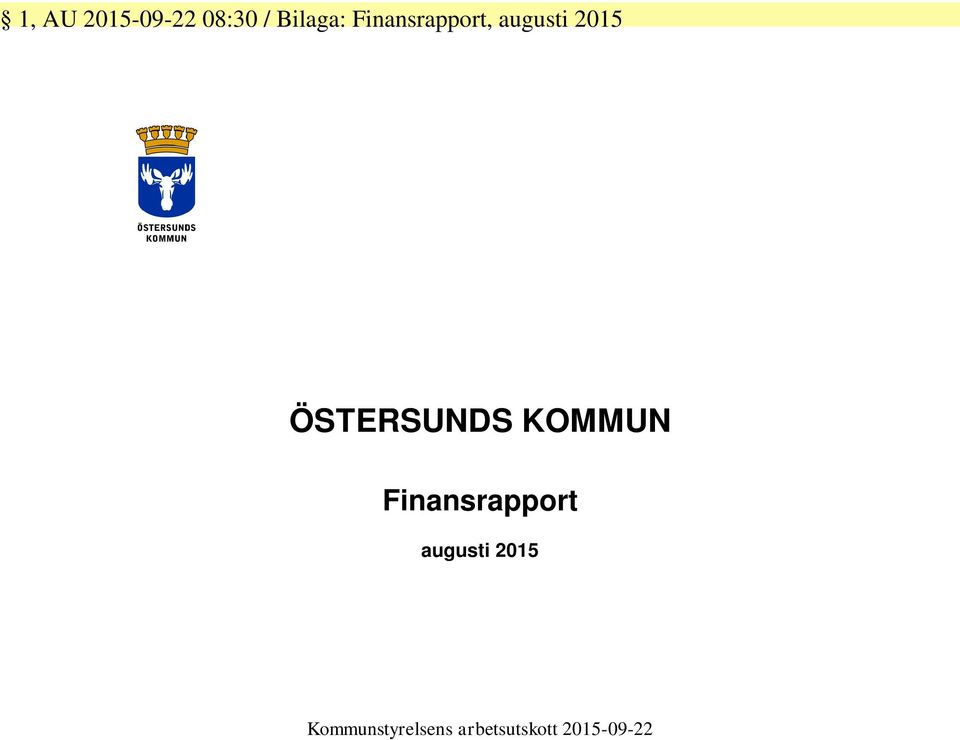 ÖSTERSUNDS KOMMUN Finansrapport