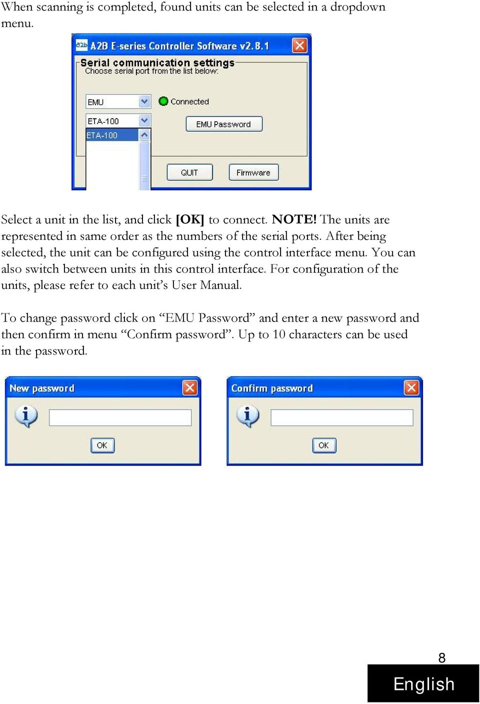 After being selected, the unit can be configured using the control interface menu. You can also switch between units in this control interface.