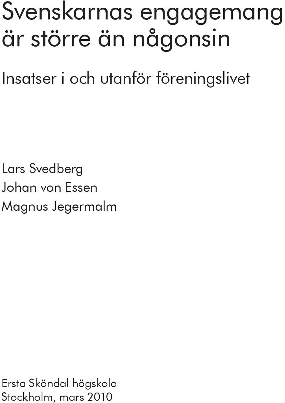 föreningslivet Lars Svedberg Johan von