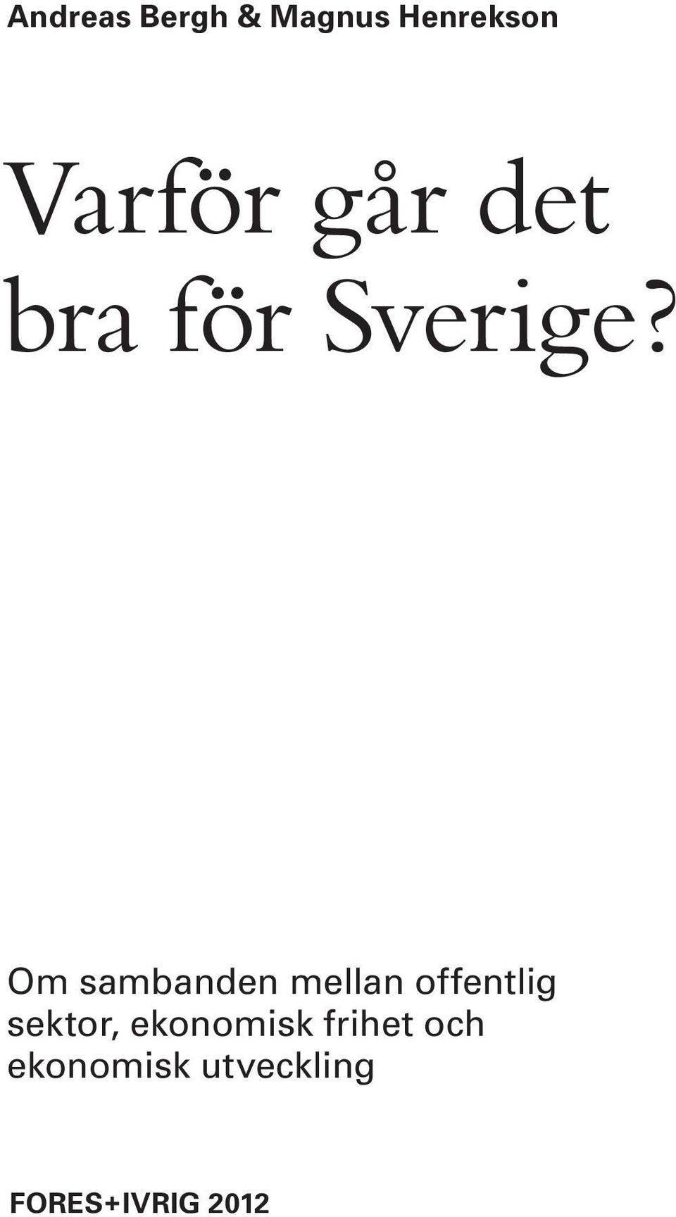 Om sambanden mellan offentlig sektor,
