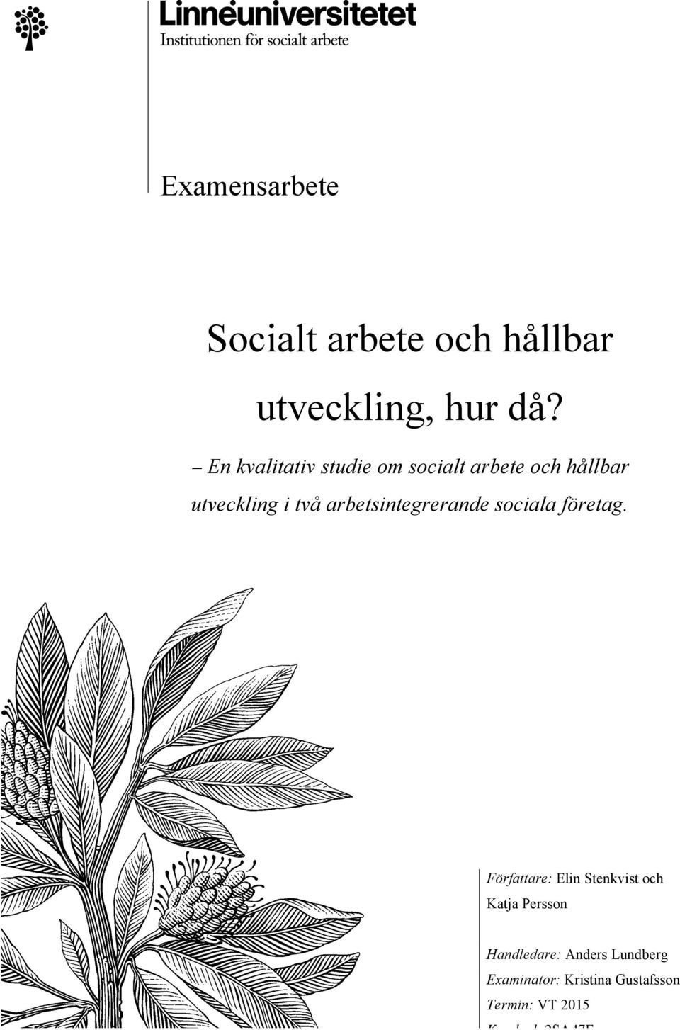 arbetsintegrerande sociala företag.