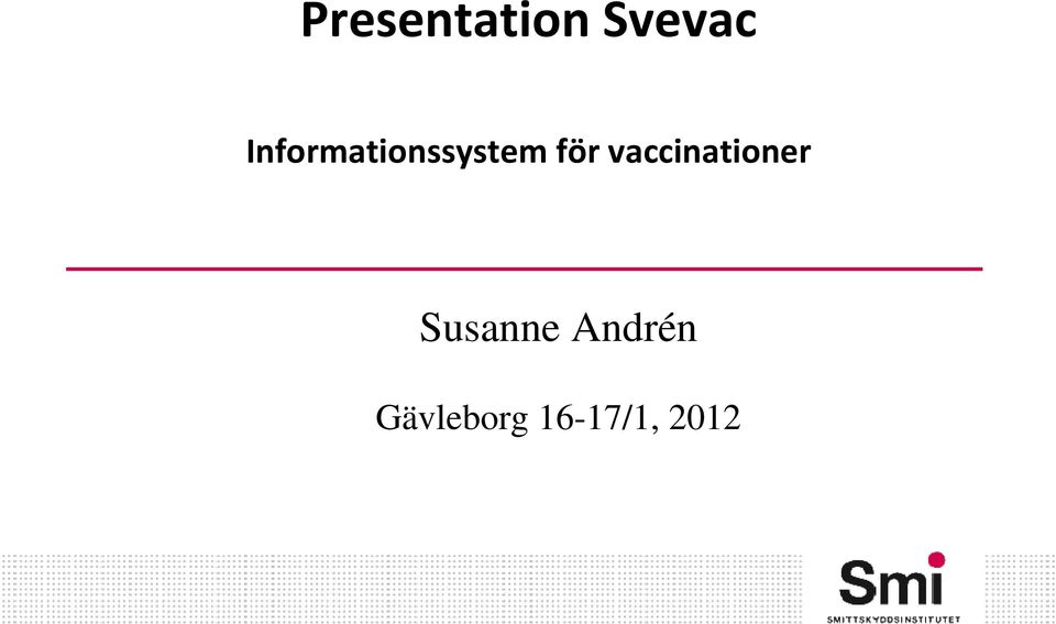 vaccinationer Susanne